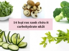 14 loại rau xanh có mặt thường xuyên trong chế độ low carb