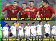 U22 Việt Nam hủy diệt U22 Lào, dân mạng chế ảnh 